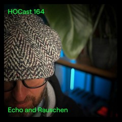 HOCast #164 - Echo and Rauschen