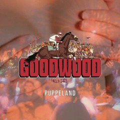 Puppeland (Goodwood 2023) KANSELLERT & Krabba