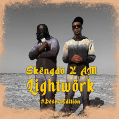 #410 Skengdo X AM - Lightwork #DesertEdition | Pressplay