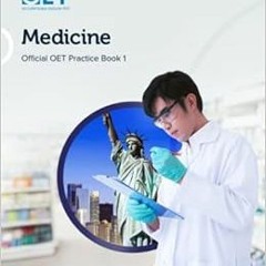 [READ] [EPUB KINDLE PDF EBOOK] OET Medicine: Official OET Practice Book 1: For tests from 31 August