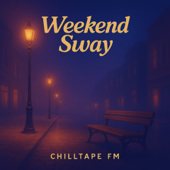 Weekend Sway