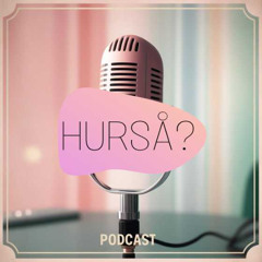 HURSÅ? intro
