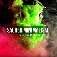 Federico Pagianni - Sacred Minimalism