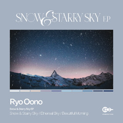 Ryo Oono - Snow & Starry Sky EP