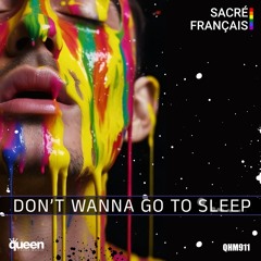 QHM911 - Sacré Français - Don’t Wanna Go To Sleep (Instrumental)