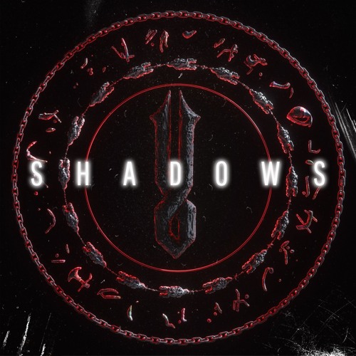 SHADOWS