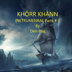 KHÔRR KHÂNN INSTRUMENTAL Parts # 2