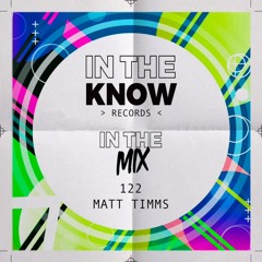 In The Mix 122 - Matt Timms