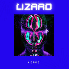 Lizard (Extended Mix) (FREE DOWNLOAD)