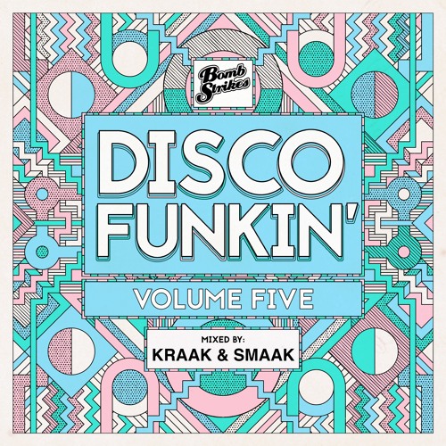 Disco Funkin' Vol. 5 - Kraak & Smaak Mini Mix