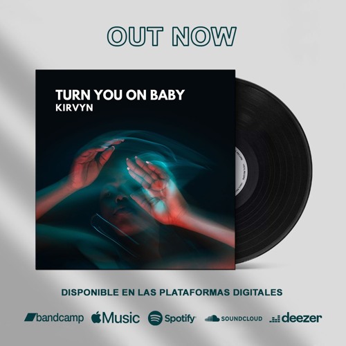 Kirvyn - Turn You On Baby
