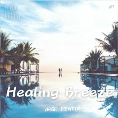Ahkse & DENFIX - Healing Breeze (Waiv Records Release)