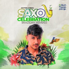 1 - Victor Cabral - Saxo Celebration (Original Upgrade Mix)