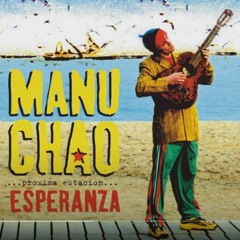 Manu Chao - Me Gustas Tu (slowed + reverb)