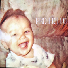 Project Lo - Whats in my cup Ft. Zzzgrimy