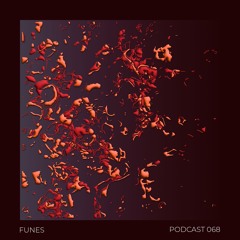 Podcast 068 - FUNES