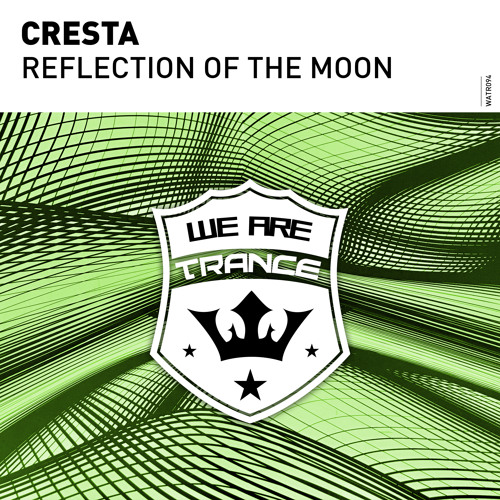 Cresta - Reflection Of The Moon[Out Now]