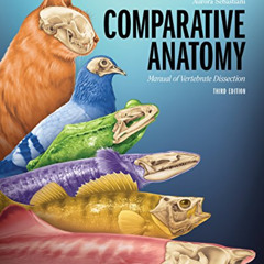 VIEW PDF 💘 Comparative Anatomy: Manual of Vertebrate Dissection, 3e by  Dale W. Fish