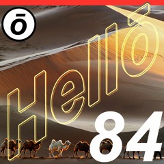 Hellō mixtape 084 (feat. sans, $teev², See Dee and pearlchild)