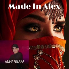 Alex Beam (EG ) -  Made In Alex. -  Live Arabian Melodic Mix. -  Egy. 2024