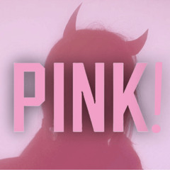 PINK!