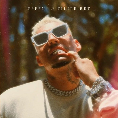Filipe Ret - Fudendo Fumando Maconha (F* F* M*)