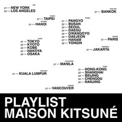 Maison Kitsuné : Playlist
