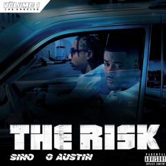 The Risk Ft Sino
