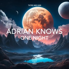 Adrian Knows - One Night