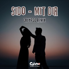 Mit Dir (Calypso Remix)