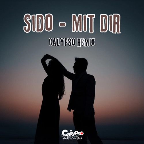 Mit Dir (Calypso Remix)