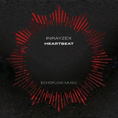 Inrayzex - Heartbeat (Extended Mix)