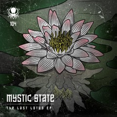 Mystic State - The Last Lotus (DDD104)