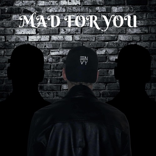 Mad For You