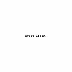 Sweet After