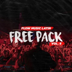 FREE PACK VOL. 6 (LATIN HOUSE EDITION) [EDITS, REMIXES, & MASHUPS]