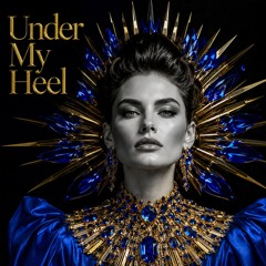 Under My Heel