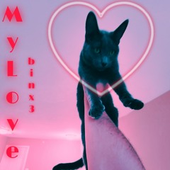 My Love (Binx 3)