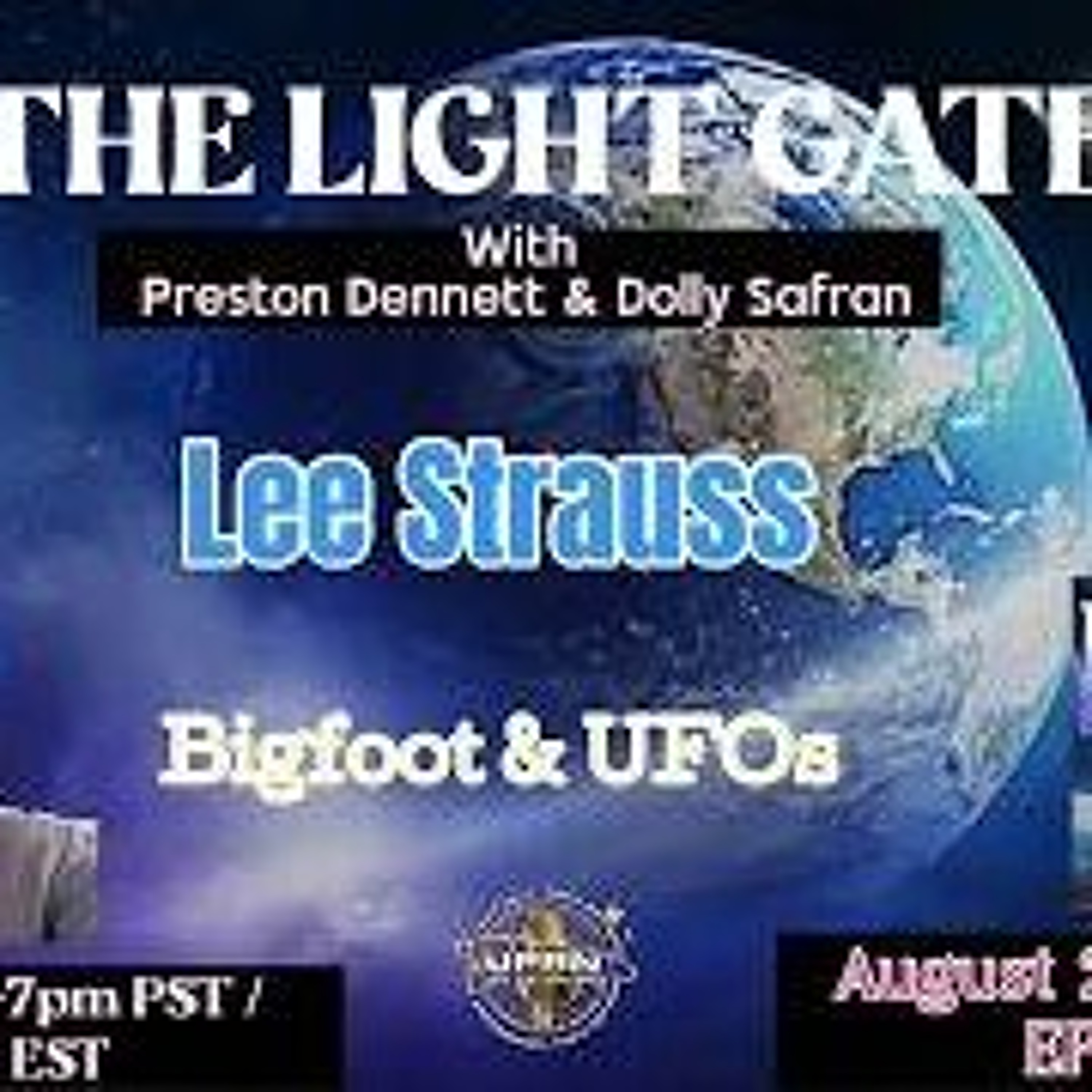 The Light Gate- Bigfoot & UFOs with Lee Strauss episode artwork