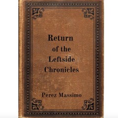 ReturnOfTheLeftsideChronicles