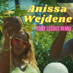 Wejden - Anissa (Tony Lecout' 90's remix)