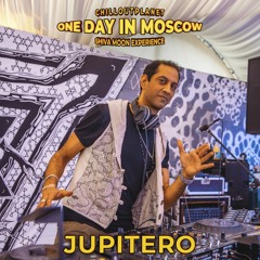 JUPITERO @ ChillOutPlanet Festival One Day In Moscow 2023