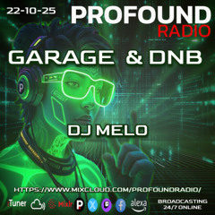 Profound Radio - DNB October 22 2025 - DJ Melo