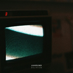 Jahrund - Delirium