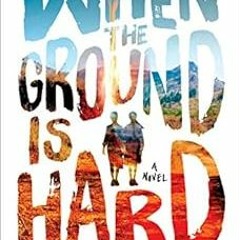 download KINDLE 💖 When the Ground Is Hard by Malla Nunn PDF EBOOK EPUB KINDLE