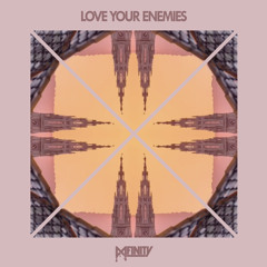 Love Your Enemies *Free Download*