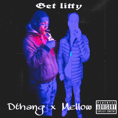 lil Dthang x rtrxMellow - GET LITTY