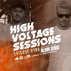 High Voltage Sessions - Episode #186 (Blank Sense Guest Mix)