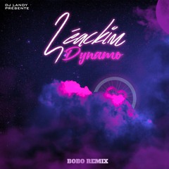 LÉACKIM - DYNAMO (Bobo Remix)