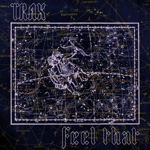 TRAX - FEEL THAT